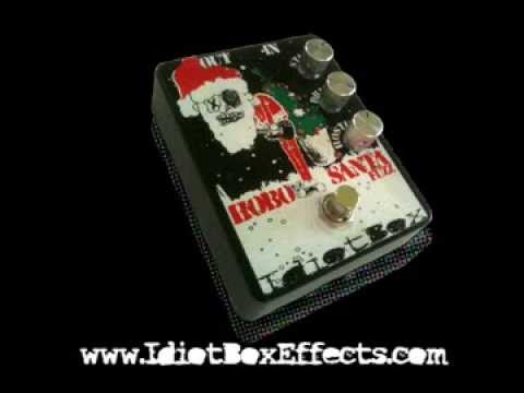 IdiotBox Effects Hobo Santa Fuzz Demo