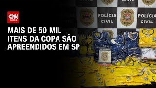 Vídeo: Figurinhas, camisetas e mais: veja o que foi apreendido pela Polícia em São Paulo | CNN NOVO DIA