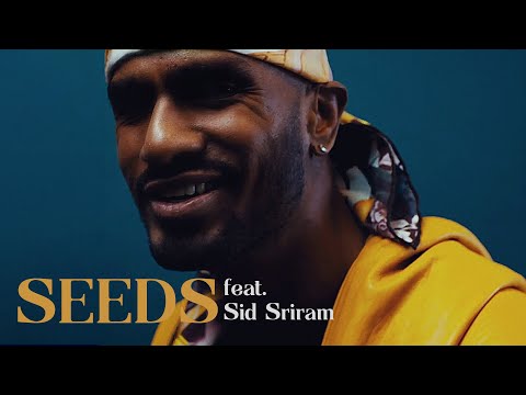 SVDP - Seeds feat. Sid Sriram (Official Video)