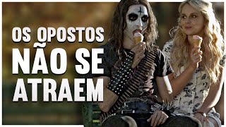 Os opostos não se atraem, fique com alguém parecido com você.