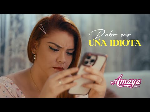 Amaya Hermanos - Debo ser una idiota (Official Video) - Autor: Estanis Mogollón