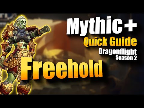 Mythic+ Freehold Guide  | Boss & Trash Mechanics | - Dragonflight Season 2