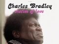 Charles Bradley - Through The Storm 