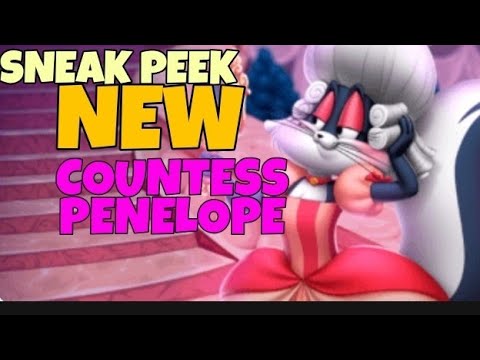 SNEAK PEEK NEW TOON COUNTESS PENELOPE!Looney Tunes A World Of Mayhem|SneakPeek#2