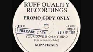 Konspiracy - Your Love Is On My Mind