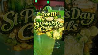 Top 10 St. Patrick’s Day Cocktails 🍀 #cocktails #stpatricksday