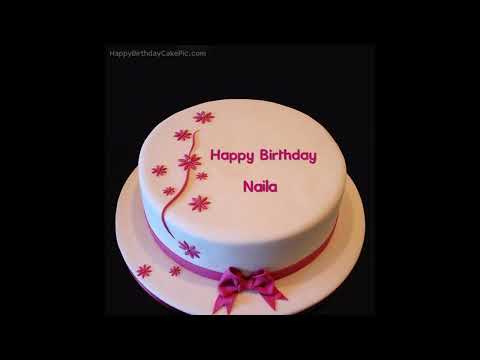 #happybirthday #hbd #Naila Happy Birthday Naila