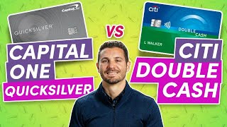Capital One Quicksilver vs  Citi Double Cash Card (REVIEW)