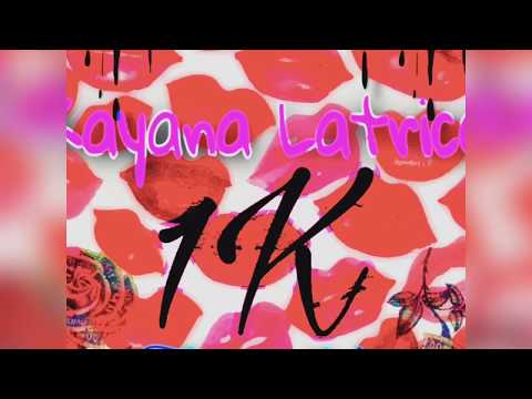 Kayana LaTrice-1K Freestyle (Akachi & Fernospazzin)