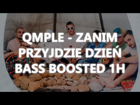 GIBBS, OPAŁ, PRZYŁU, FILIPEK, BOBER, SZYMI SZYMS, OSAKA - ZANIM PRZYJDZIE DZIEŃ | BASS BOOSTED 1H