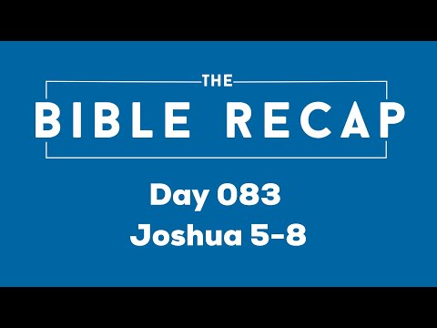 Day 083 (Joshua 5-8)