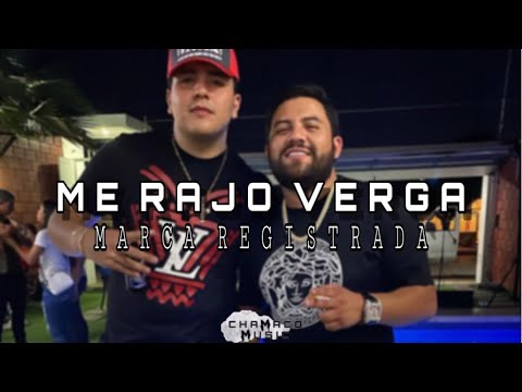 Me Rajo V3rga - Grupo Marca Registrada (Corridos 2021)
