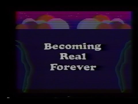 Becoming Real Forever (full video)