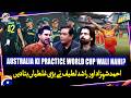 Flaws In Australia S Preparation For World Cup Big Indications Haarna Mana Hai Tabish Hashmi