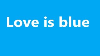 Marty Robbins - Love Is Blue (with lyrics)