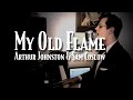 My Old Flame | Piano and Vocal Cover - Smooth Jazz Music