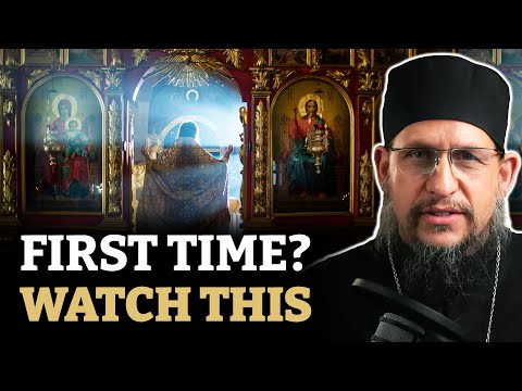 Visiting an Orthodox Church for the First Time? Start Here