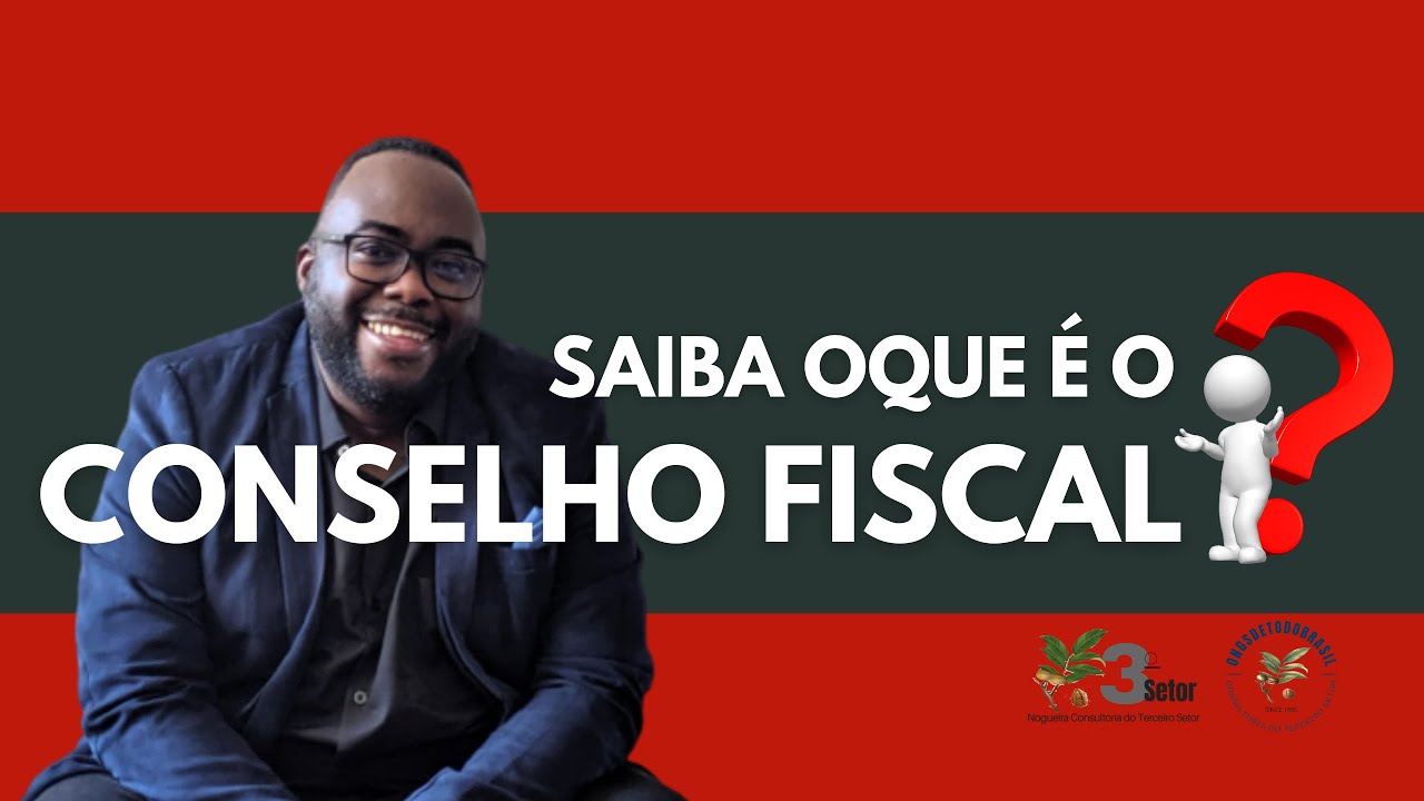 Saiba o que é o Conselho Fiscal