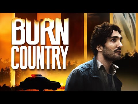 Burn Country - Stranger in Your Own Country (2016 | Thriller | Full Movie | HD)