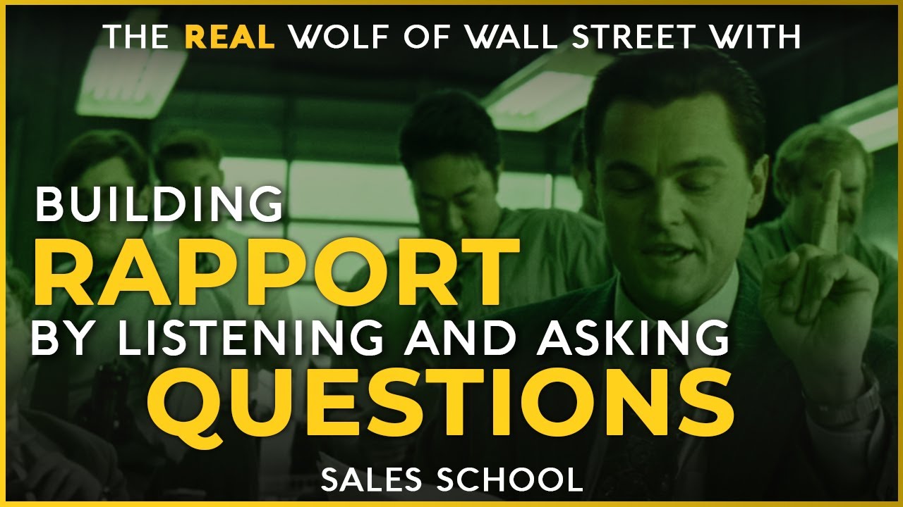 Building Rapport by Listening and Asking Questions | Free Sales Training Program | Sales School