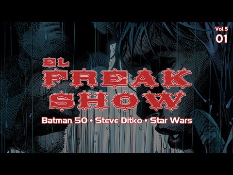 El Freak Show:  Vol 5 - Episodio 01