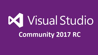 Download and Install Visual Studio 2017  (Community Edition)