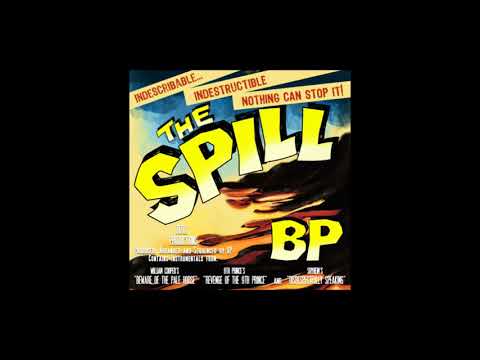 BP presents 'The Spill' (Instrumentals) FULL ALBUM
