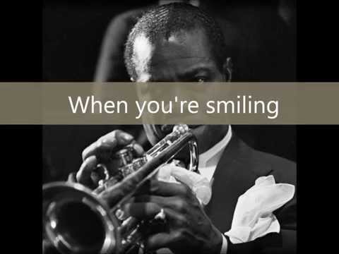 Louis Armstrong - When you're smiling |lyrics|