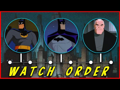 The Full Batman Animated Universe Watch Order