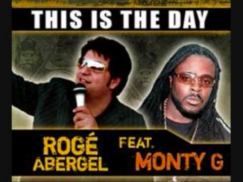 This is the Day - Rogé Abergel & Kingdom Culture feat. Monty G