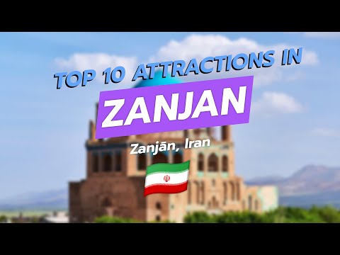 🌍 Top 10 Attractions in Zanjan, Iran 🇮🇷