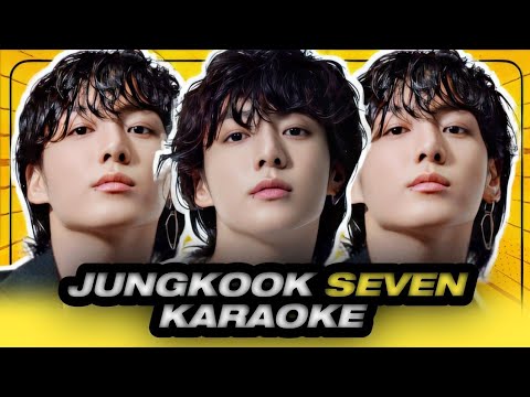 Jung Kook Seven (feat. Latto) Karaoke
