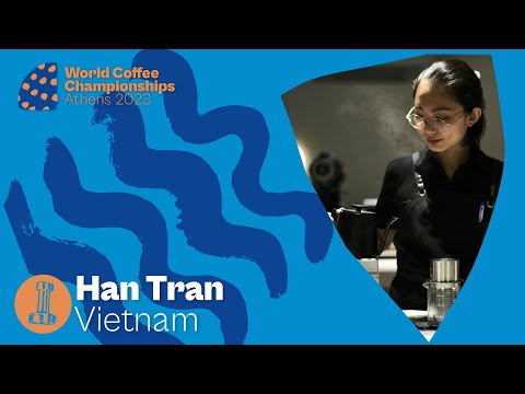 Han Tran Vietnam – 2023 World Barista Championship: Round One