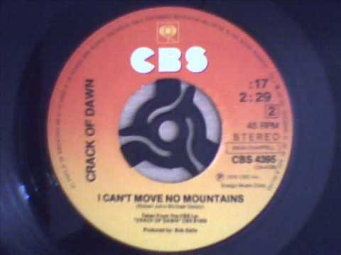 Crack Of Dawn - I Can't Move No Mountains.
