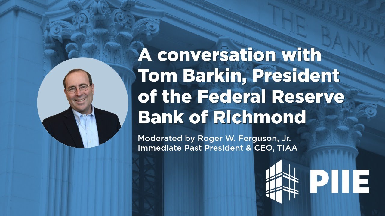 A conversation with Tom Barkin, president of the Federal Reserve Bank of Richmond