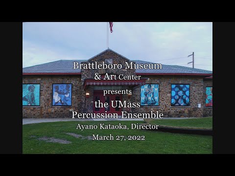 UMass Percussion Ensemble @ Brattleboro Museum and Art Center