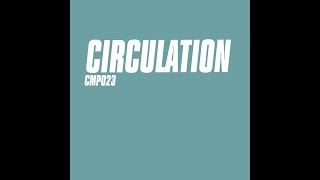 Circulation - Aqua (Mix B)