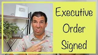 Executive Order Signed & Announcement