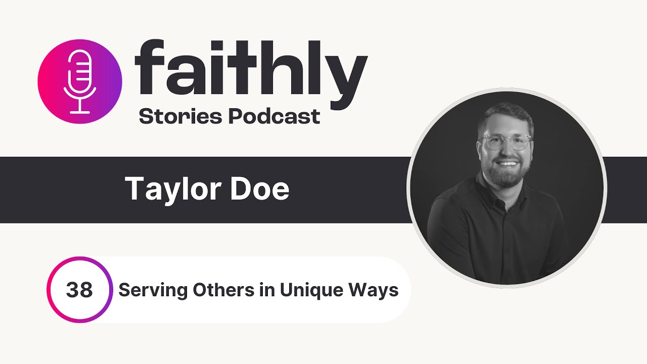 Cultivating Empathy by Serving Others - Taylor Doe