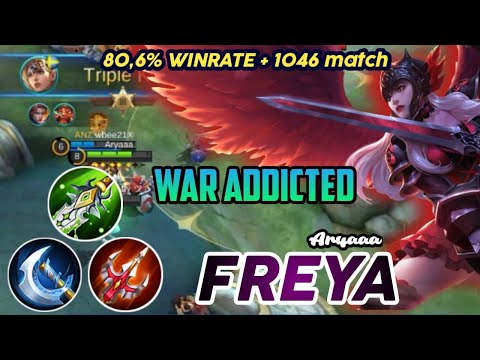 War Addicted Freya! Top Global Freya Gameplay by Aryaaa | Late Game Monster | MLBB