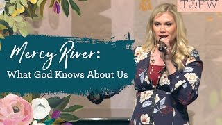 MERCY RIVER: What God Knows About Us