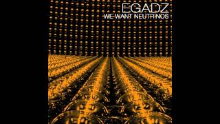 Egadz - Have Some Guts Kid from 