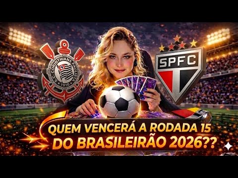 🚫ASTRÓLOGA ANALISA CORINTHIANS X SÃO PAULO FC RODADA 15 CAMPEONATO BRASILEIRO 2026