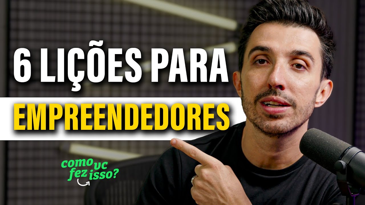 6 LIÇÕES DE INTELIGÊNCIA EMOCIONAL PARA EMPREENDEDORES