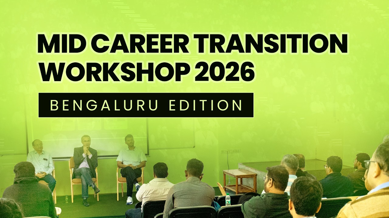 Mid Career Transition Workshop | Bengaluru Edition | Highlights & Attendee Experiences
