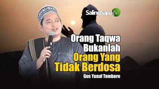 Download lagu The Pious Are Not Sinless | Gus Yusuf Temboro mp3