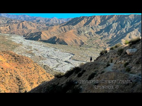 Pacific Crest Trail 2021 - Episode 3