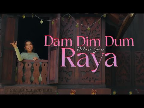 Dam Dim Dum Raya - Nadeera (Official Music Video)