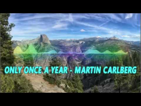 Only Once A Year  By  Martin Carlberg-[Christmas Music]