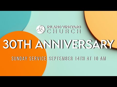 30th Anniversary Sunday Service